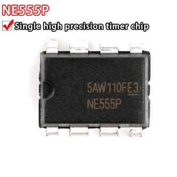 10ШТ NE555 NE555P NE555N Встроенный высокоточный таймер DIP8 с одним чипом