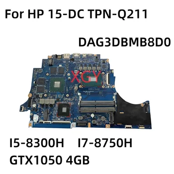 Оригинал для HP 15-DC TPN-Q211 Материнская плата ноутбука Mainboard DAG3DBMB8D0 W/I5-8300H I7-8750H CPU GTX1050 4GB GPU 100% Тест В порядке