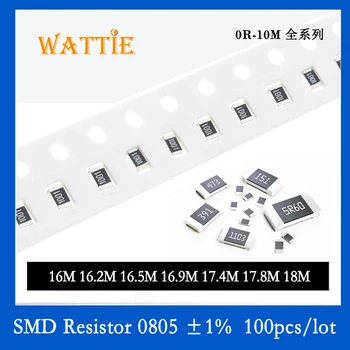 SMD резистор 0805 1% 16M 16.2M 16.5M 16.9M 17.4M 17.8M 18M 100 шт./лот микросхемные резисторы 1/10 Вт высотой 2.0 мм * 1.2 мм мегом